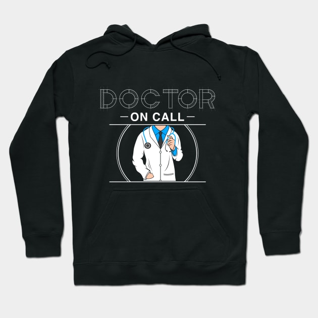 Doctor on call Hoodie by Markus Schnabel